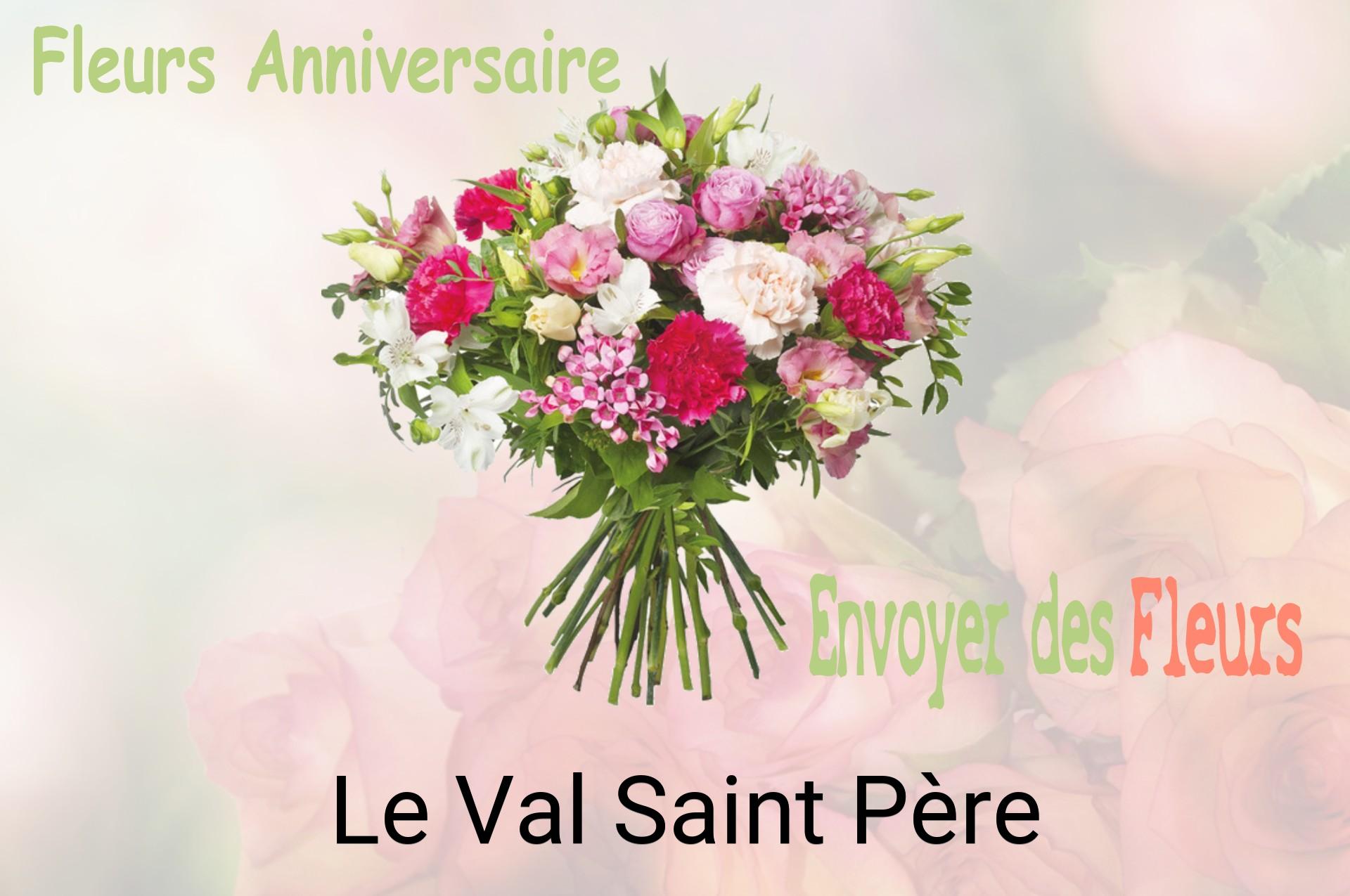 Bouquet de fleurs d’anniversaire livré à Le Val-Saint-Père