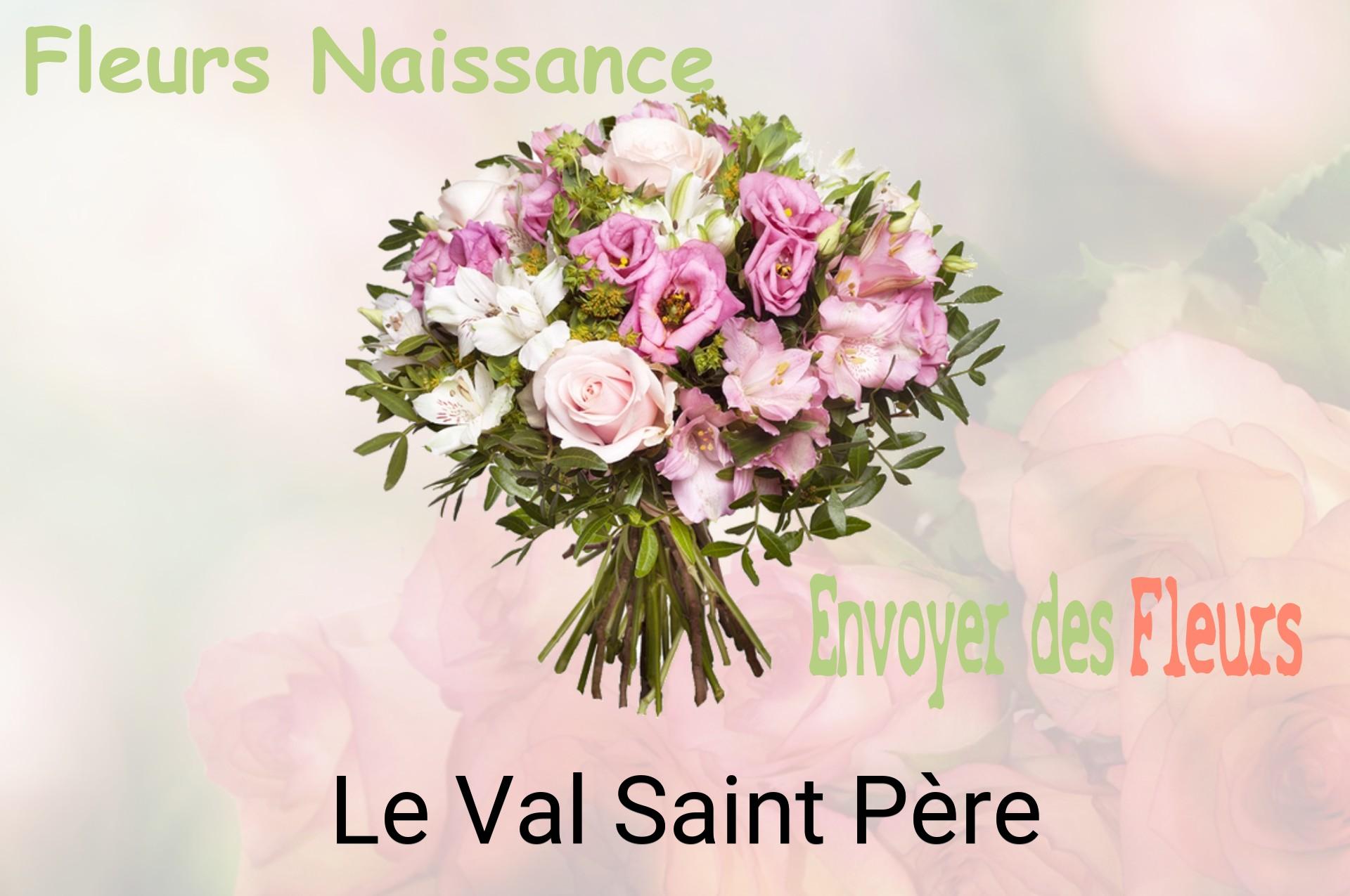 Bouquet de fleurs de naissance livré à Le Val-Saint-Père