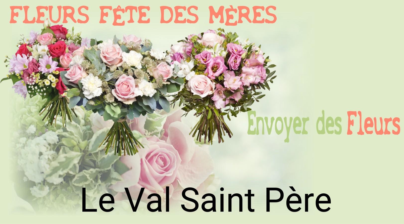 Bouquet de Fête des Mères livré à Le Val-Saint-Père